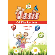 OASIS OF THE LETTERS a.b.c مستوى  K.G.1 OASIS OF THE LETTERS a.b.c مستوى  K.G.1