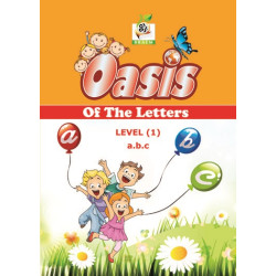 OASIS OF THE LETTERS a.b.c مستوى  K.G.1 OASIS OF THE LETTERS a.b.c مستوى  K.G.1