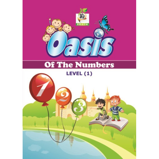 OASIS OF THE NUMBERS مستوى K.G.1 OASIS OF THE NUMBERS مستوى K.G.1
