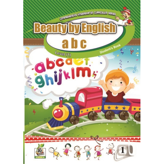 Beauty by English Student s Book Level 1 a.b.c مستوى K.G.1 Beauty by English Student s Book Level 1 a.b.c مستوى K.G.1